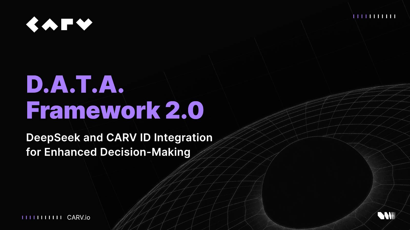 carv 發布 d.a.t.a.框架 2.0 升級：deepseek 與 carv id 整合，助推 ai 自主決策新時代插图